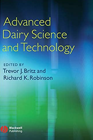 Advanced Dairy Science and Technology 1st Edition Trevor Britz, ISBN-13: 978-1405136181