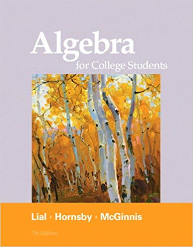 Algebra for College Students 7th Edition by Margaret L. Lial, ISBN-13 : 978-0321715401