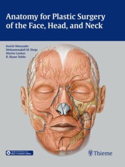 Anatomy for Plastic Surgery of the Face, Head and Neck – eBook PDF