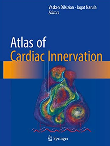 Atlas of Cardiac Innervation 2017 Edition Vasken Dilsizian, ISBN-13: 978-3319457987