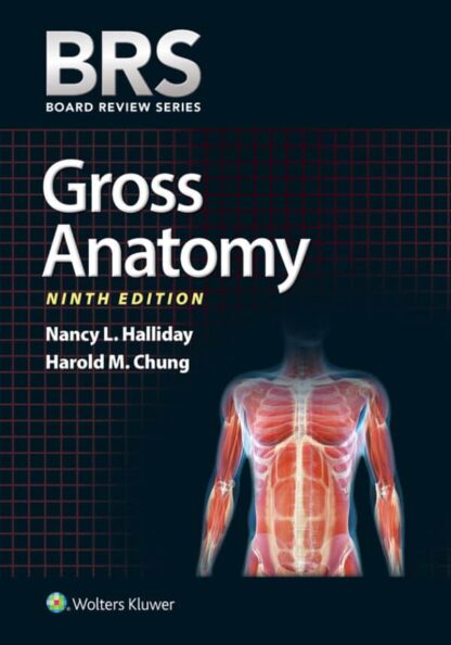 BRS Gross Anatomy (9th Edition) – (Board Review Series) – eBook PDF