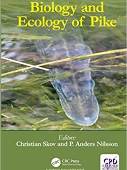 Biology and Ecology of Pike – eBook PDF