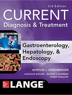 CURRENT Diagnosis & Treatment Gastroenterology, Hepatology, & Endoscopy (3rd Edition) – eBook PDF