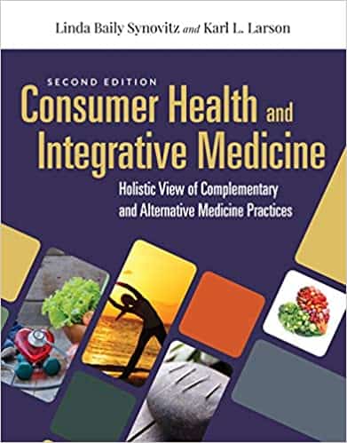 Consumer Health and Integrative Medicine: A Holistic View of Complementary and Alternative Medicine Practice (2nd Edition) – eBook PDF