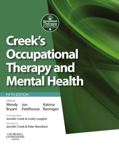 Creek’s Occupational Therapy and Mental Health (5th Edition) – eBook PDF