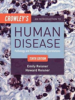 Crowley’s An Introduction to Human Disease (10th Edition) – eBook PDF