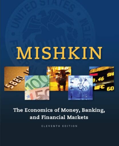 Economics of Money, Banking and Financial Markets (11th Edition) – eBook PDF