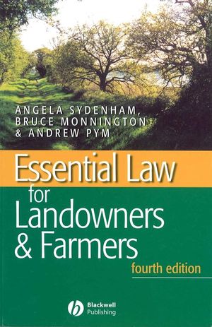 Essential Law for Landowners & Farmers 4th Edition, ISBN-13: 978-0632057962