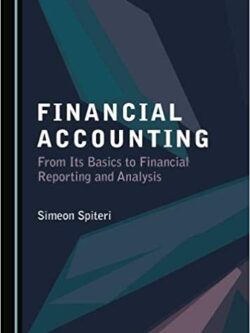 Financial Accounting: From Its Basics to Financial Reporting and Analysis – eBook PDF