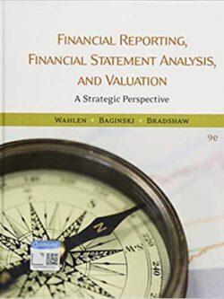 Financial Reporting, Financial Statement Analysis and Valuation (9th Edition) – eBook PDF