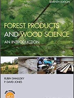 Forest Products and Wood Science: An Introduction (7th Edition) – eBook PDF