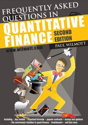 Frequently Asked Questions in Quantitative Finance 2nd Edition Paul Wilmott, ISBN-13: 978-0470748756