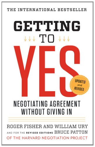 Getting to Yes: Negotiating Agreement Without Giving In – eBook PDF