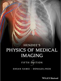 Hendee’s Physics of Medical Imaging (5th Edition) – eBook PDF