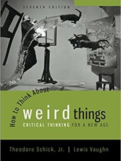 How to Think About Weird Things (7th Edition) – eBook PDF