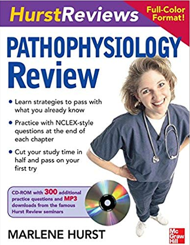 Hurst Reviews Pathophysiology Review Marlene Hurst, ISBN-13: 978-0071489867