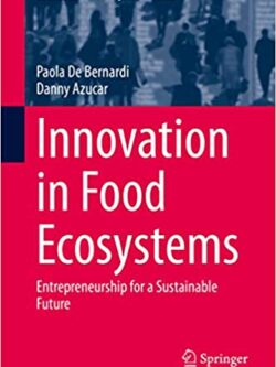 Innovation in Food Ecosystems: Entrepreneurship for a Sustainable Future – eBook PDF