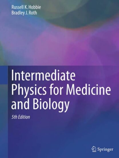 Intermediate Physics for Medicine and Biology (5th Edition) – eBook PDF