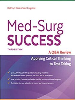 Med-Surg Success A Q&A Review Applying Critical Thinking to Test Taking (3rd Edition) – eBook PDF