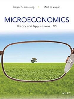 Microeconomics: Theory and Applications (12th Edition) – eBook PDF