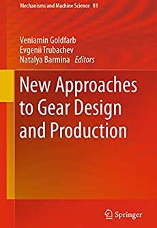 New Approaches to Gear Design and Production – eBook PDF