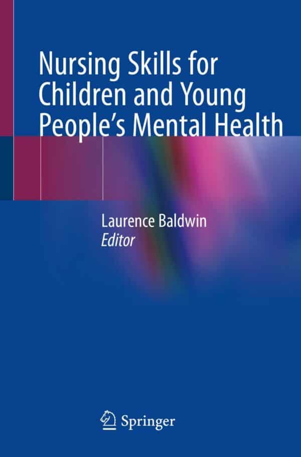 Nursing Skills for Children and Young People’s Mental Health – eBook PDF