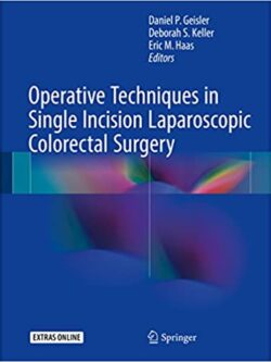 Operative Techniques in Single Incision Laparoscopic Colorectal Surgery – eBook PDF