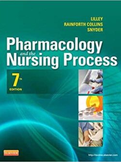 Pharmacology and the Nursing Process (7th Edition) – eBook PDF