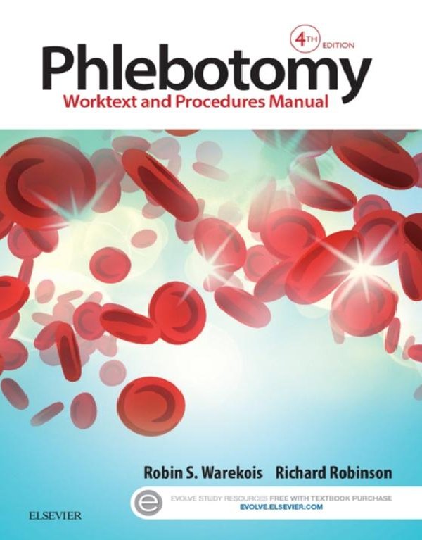 Phlebotomy: Worktext and Procedures Manual (4th Edition) – eBook PDF