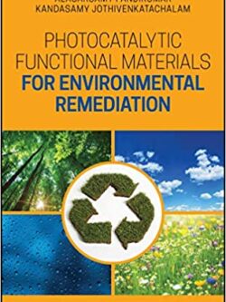 Photocatalytic Functional Materials for Environmental Remediation – eBook PDF