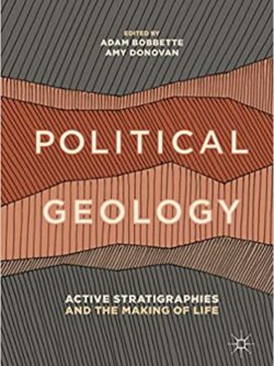 Political Geology: Active Stratigraphies and the Making of Life – eBook PDF