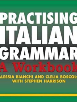 Practising Italian Grammar: A Workbook – eBook PDF