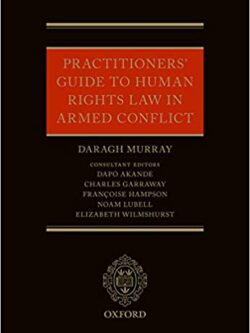 Practitioners’ Guide to Human Rights Law in Armed Conflict – eBook PDF