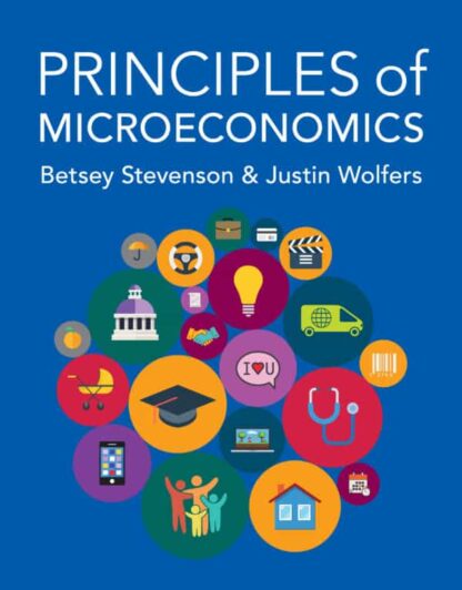 Principles of Microeconomics – Stevenson/Wolfers – eBook PDF