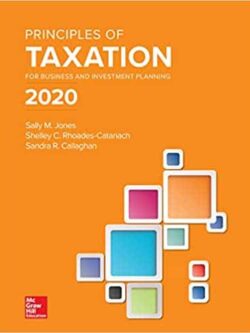 Principles of Taxation for Business and Investment Planning 2020 (23rd Edition) – eBook PDF