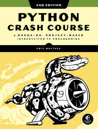 Python Crash Course 2nd Edition by Eric Matthes, ISBN-13: 978-1593279288