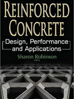 Reinforced Concrete: Design, Performance and Applications – eBook PDF