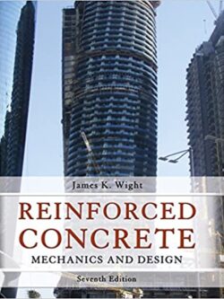 Reinforced Concrete: Mechanics and Design (7th Edition) – eBook PDF