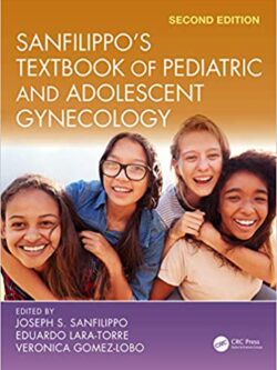 Sanfilippo’s Textbook of Pediatric and Adolescent Gynecology (2nd Edition) – eBook PDF