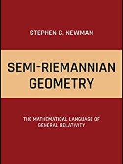 Semi-Riemannian Geometry: The Mathematical Language of General Relativity – eBook PDF