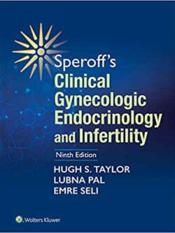 Speroff’s Clinical Gynecologic Endocrinology and Infertility (9th Edition) – eBook PDF