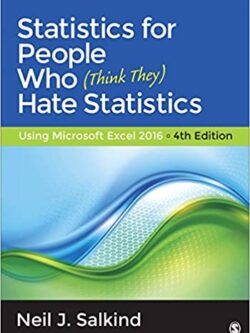 Statistics for People Who (Think They) Hate Statistics: Using Microsoft Excel 2016 (4th Edition) – eBook PDF