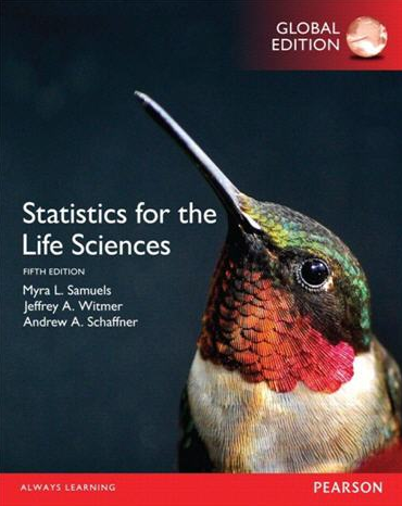 Statistics for the Life Sciences 5th Global Edition, ISBN-13: 978-1292101811