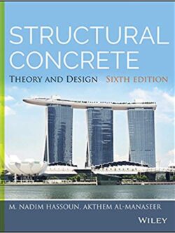 Structural Concrete: Theory and Design (6th Edition) – eBook PDF