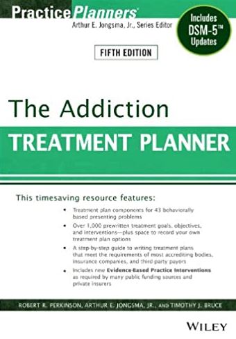 The Addiction Treatment Planner 5th Edition, ISBN-13: 978-1118414750