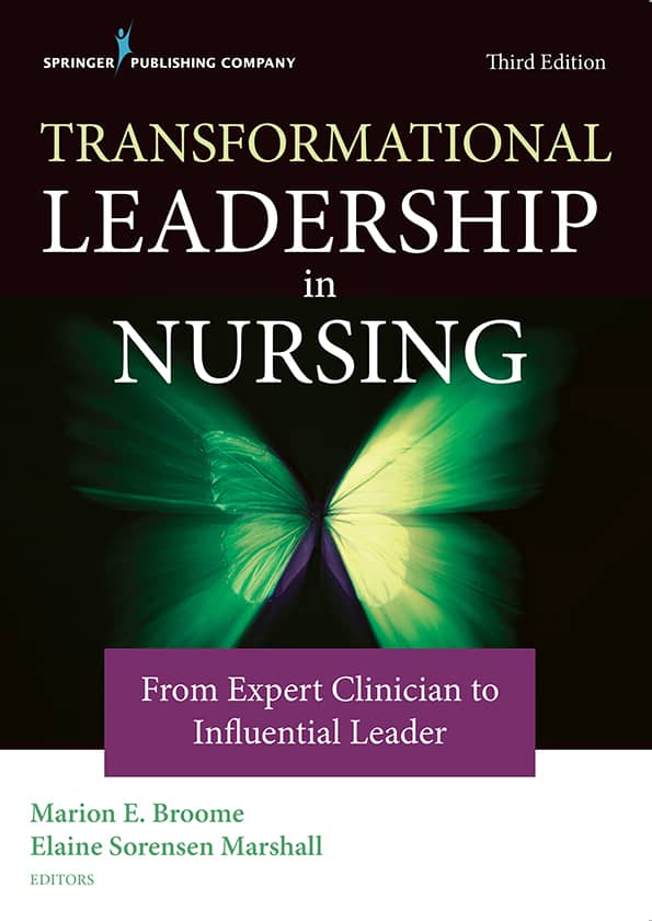 Transformational Leadership in Nursing: From Expert Clinician to Influential Leader (3rd Edition) – eBook PDF