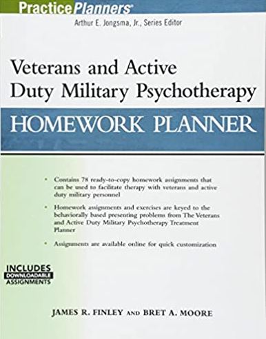 Veterans and Active Duty Military Psychotherapy Homework Planner, ISBN-13: 978-1119384823