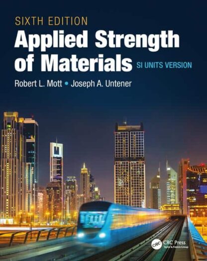 Applied Strength of Materials (6th Edition) SI Units Version – eBook PDF