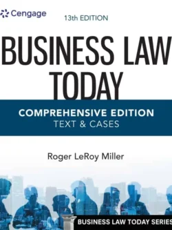 Business Law Today, Comprehensive (13th Edition) – PDF