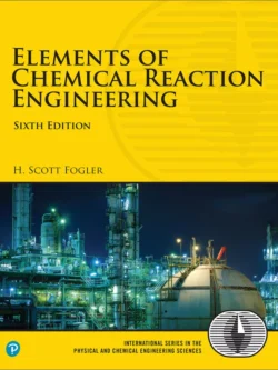 Elements of Chemical Reaction Engineering (6th Edition) – ePub/PDF